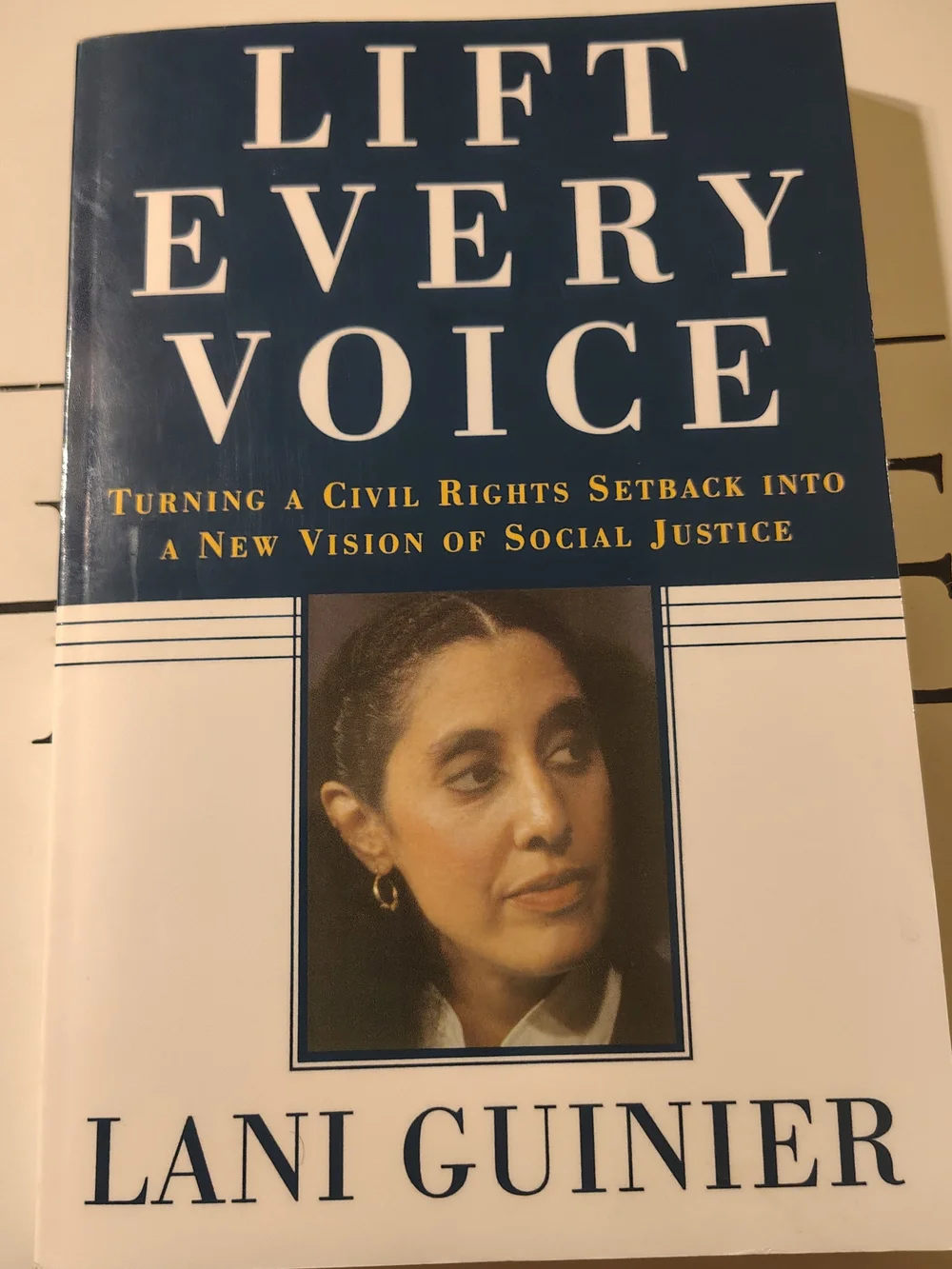 SIGNED Lani Guinier Lift Every Voice 1998 Hardcover First Edition 1st Printing